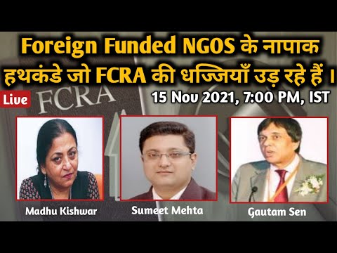 How Foreign Funded NGOs Circumvent FCRA to Subvert India