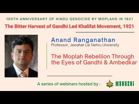 Anand Ranganathan || The Moplah Rebellion Through the Eyes of Gandhi & Ambedkar