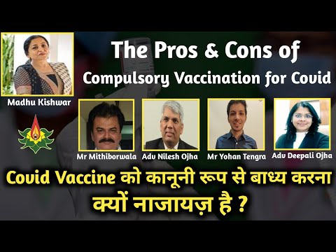 The Pros and Cons of Compulsory Vaccination for Covid || Madhu Kishwar || Manushi