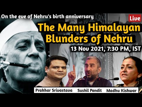 The Many Himalayan Blunders of Nehru