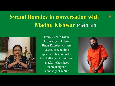 Swami Ramdev in conversation with Madhu Kishwar| Part-2|