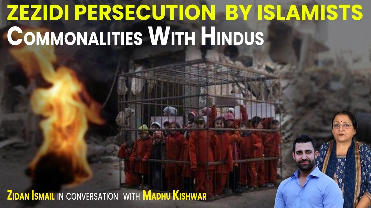 Zezidi Persecution  by Islamists: Commonalities with Hindus
