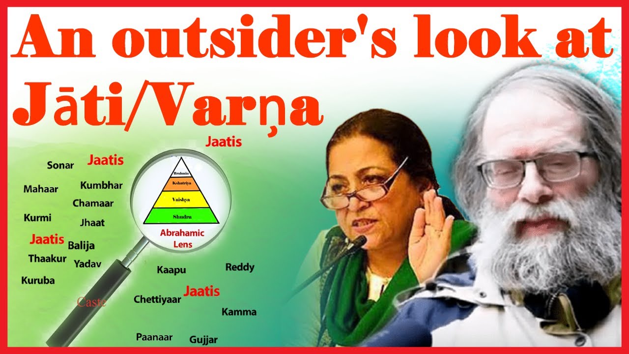 An outsider’s look at Jāti/Varņa